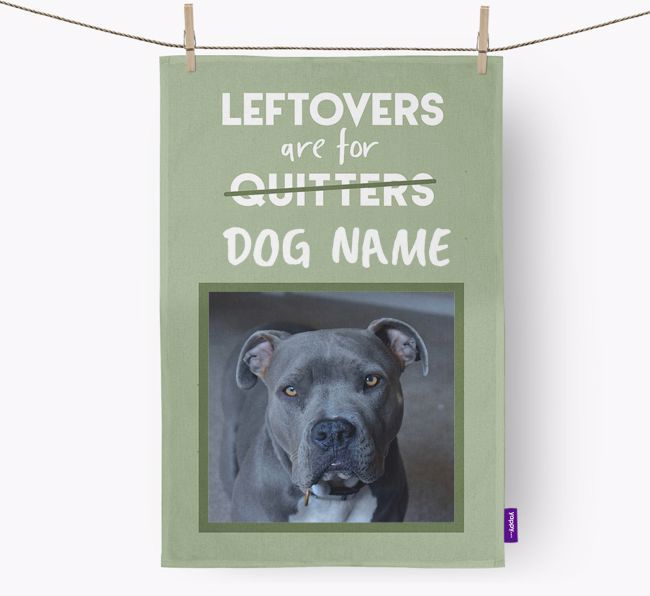 'Leftovers Are For {dogsName}' - {breedFullName} Photo Upload Tea Towel